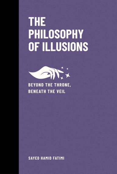 The Philosophy of Illusions