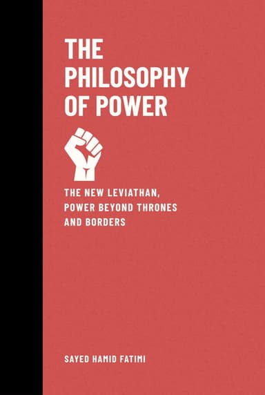 The Philosophy of Power